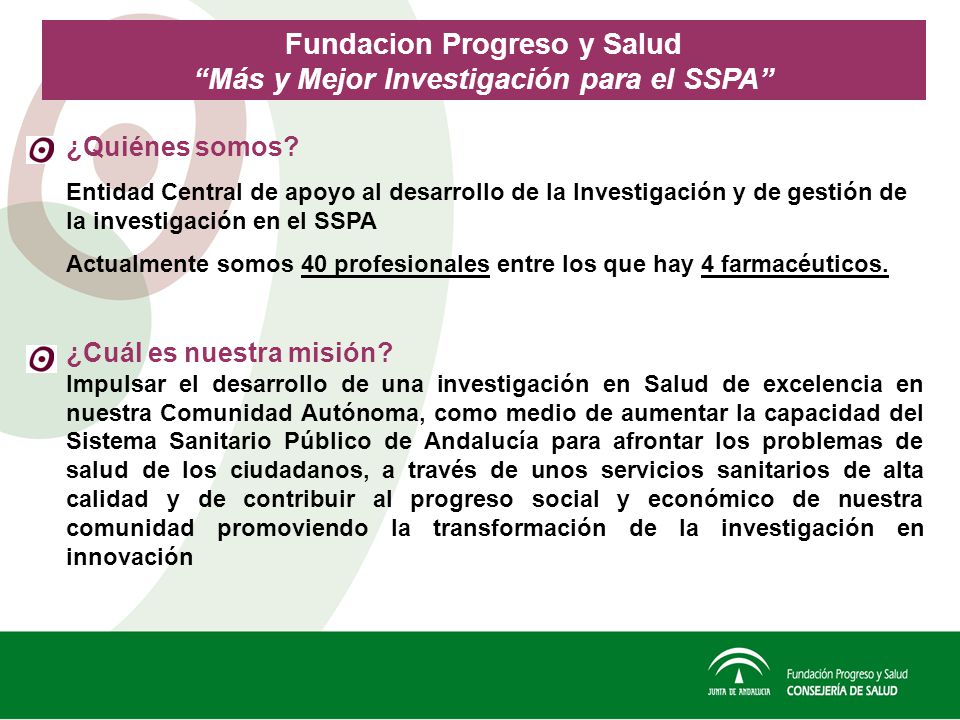 Fundacion Progreso y Salud Más y Mejor Investigación para el SSPA