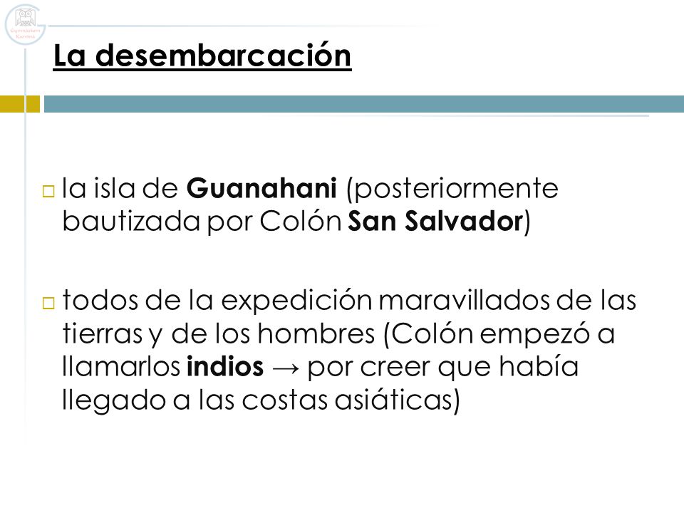 La desembarcación la isla de Guanahani (posteriormente bautizada por Colón San Salvador)