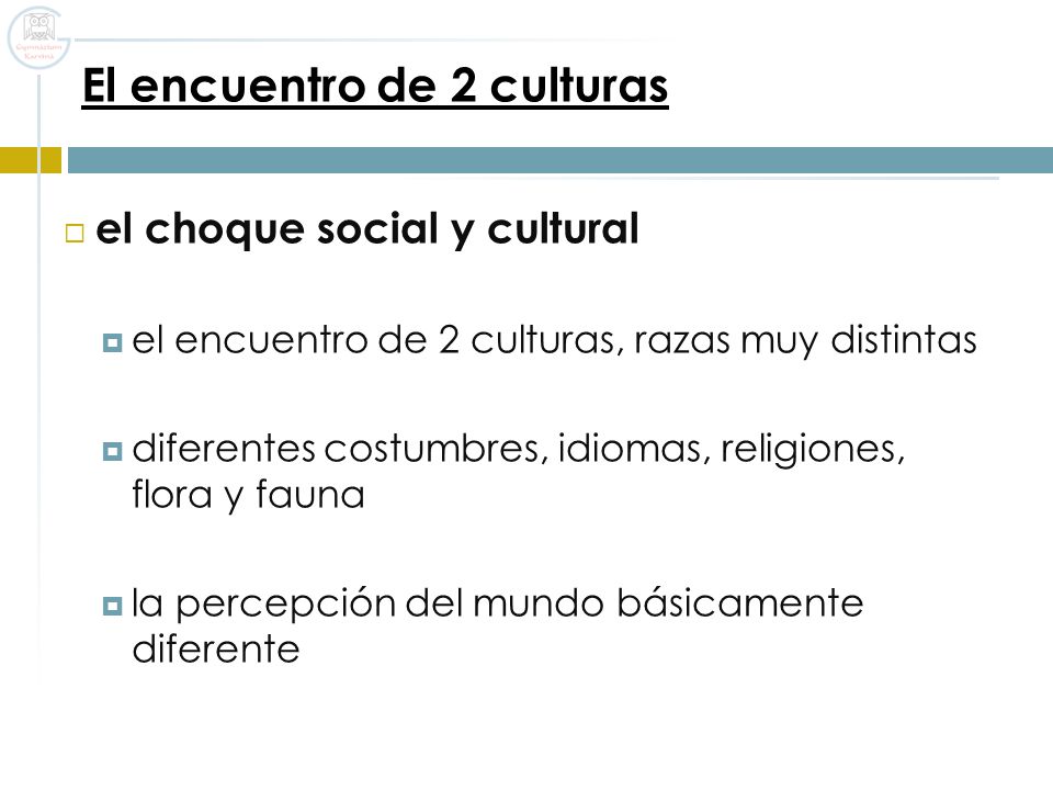 El encuentro de 2 culturas