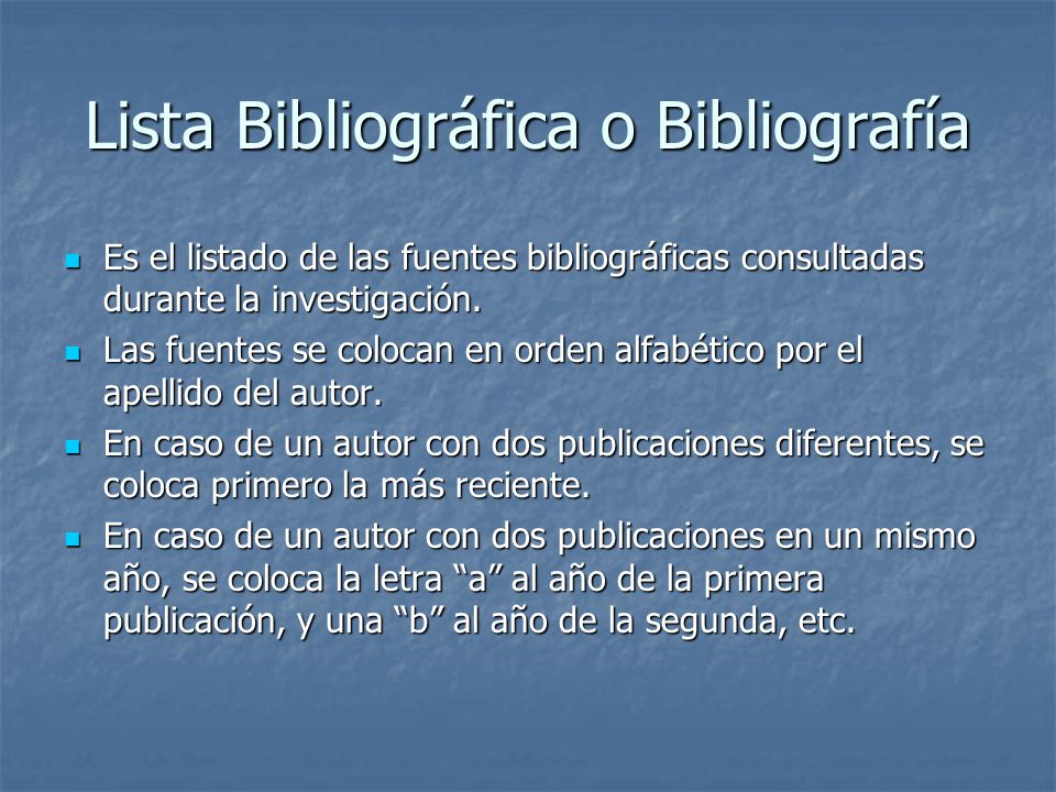 Lista Bibliográfica o Bibliografía