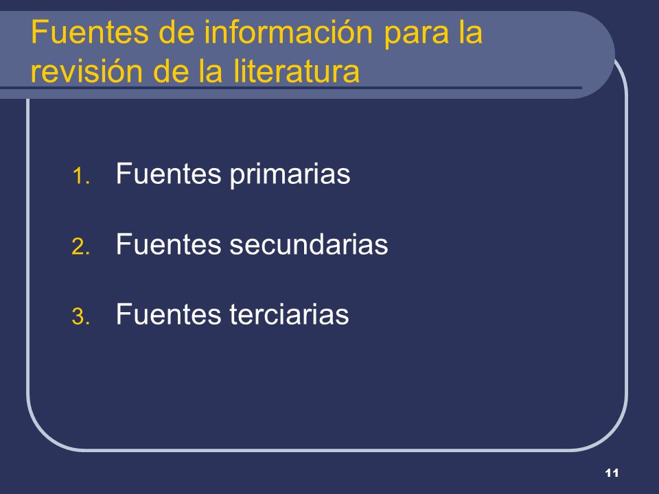 Fuentes de información para la revisión de la literatura