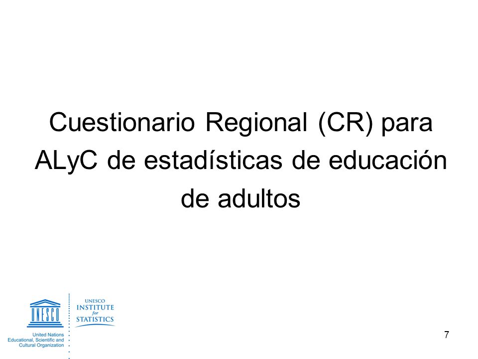 Cuestionario Regional (CR) para ALyC de estadísticas de educación de adultos