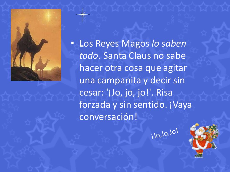 Los Reyes Magos lo saben todo