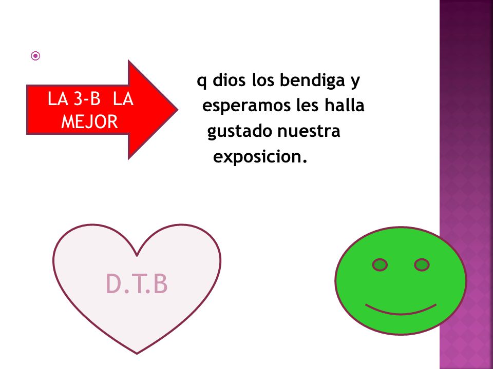 D.T.B LA 3-B LA MEJOR q dios los bendiga y esperamos les halla