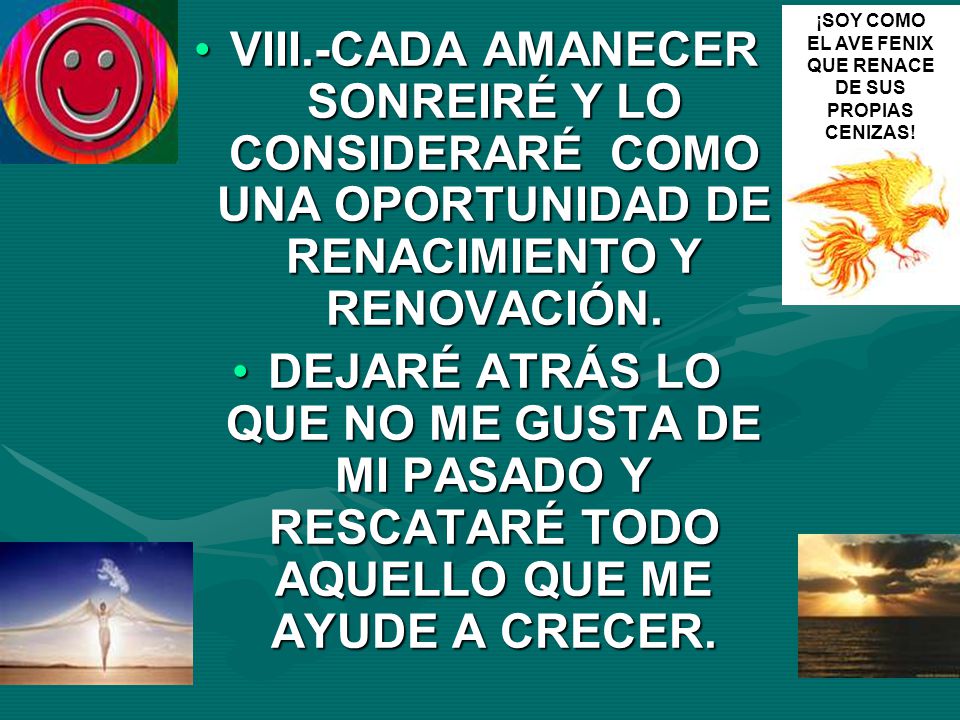 ¡SOY COMO EL AVE FENIX. QUE RENACE. DE SUS PROPIAS. CENIZAS!