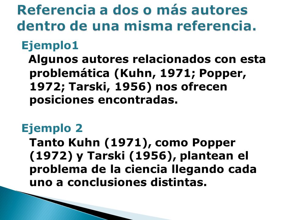 Referencia a dos o más autores dentro de una misma referencia.
