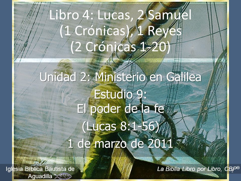Libro 4: Lucas, 2 Samuel (1 Crónicas), 1 Reyes (2 Crónicas 1-20)