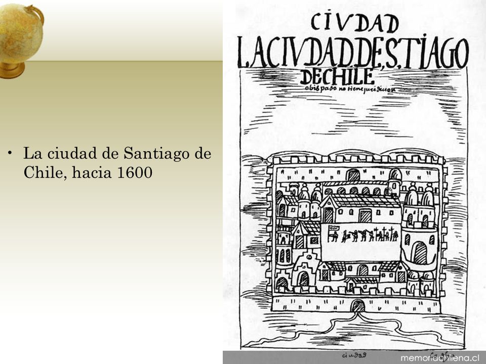 La ciudad de Santiago de Chile, hacia 1600