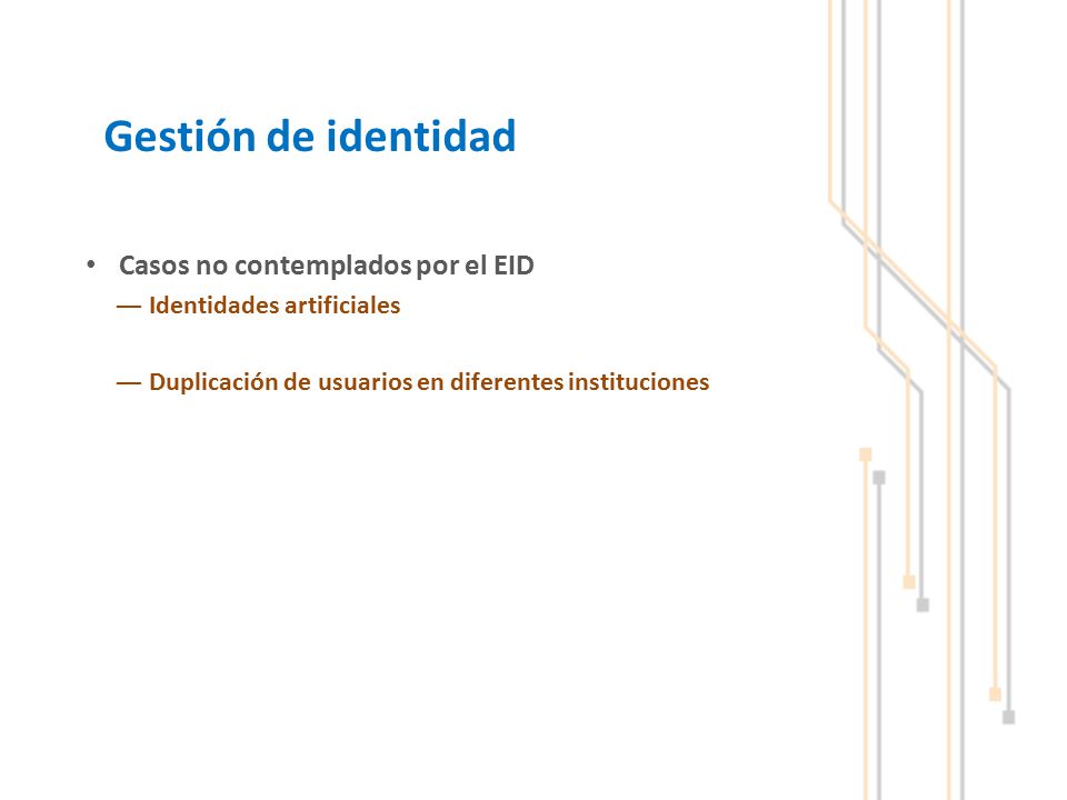 Gestión de identidad Casos no contemplados por el EID