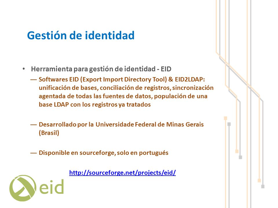 Gestión de identidad Herramienta para gestión de identidad - EID