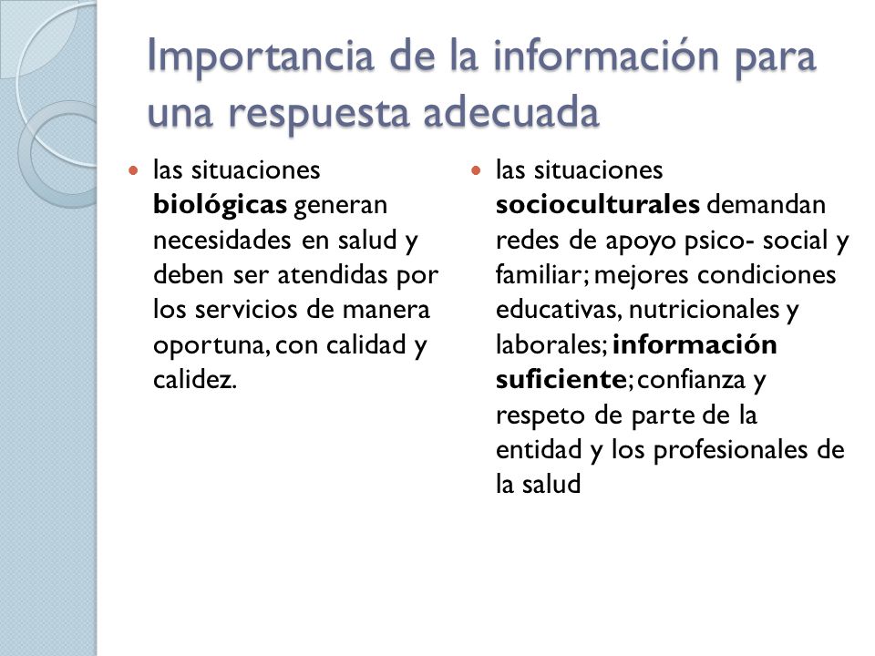Importancia de la información para una respuesta adecuada