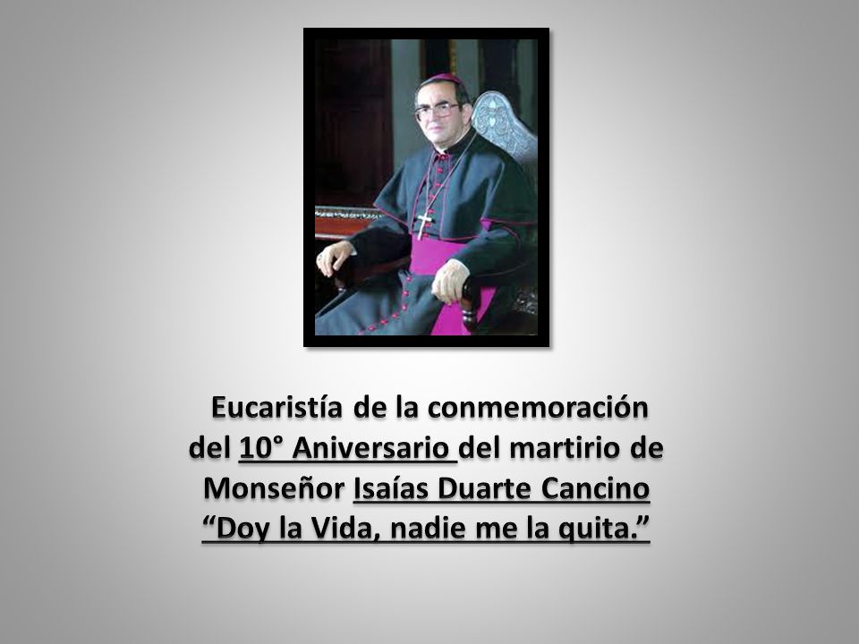Eucaristía de la conmemoración del 10° Aniversario del martirio de