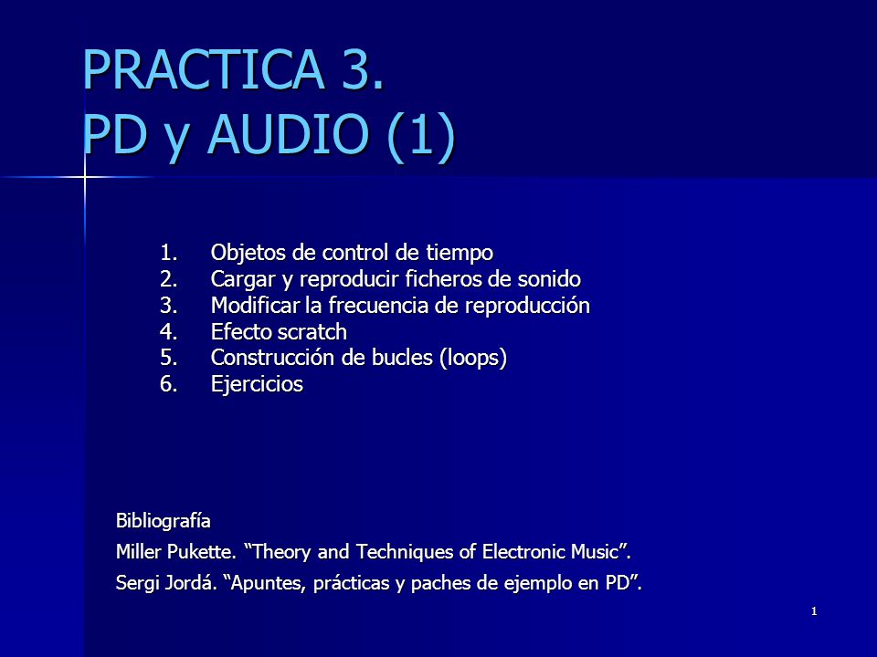 PRACTICA 3. PD y AUDIO (1) Objetos de control de tiempo