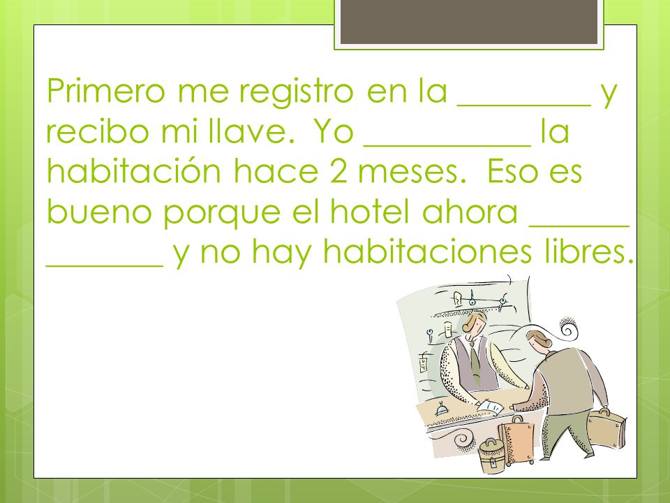 Primero me registro en la ________ y recibo mi llave