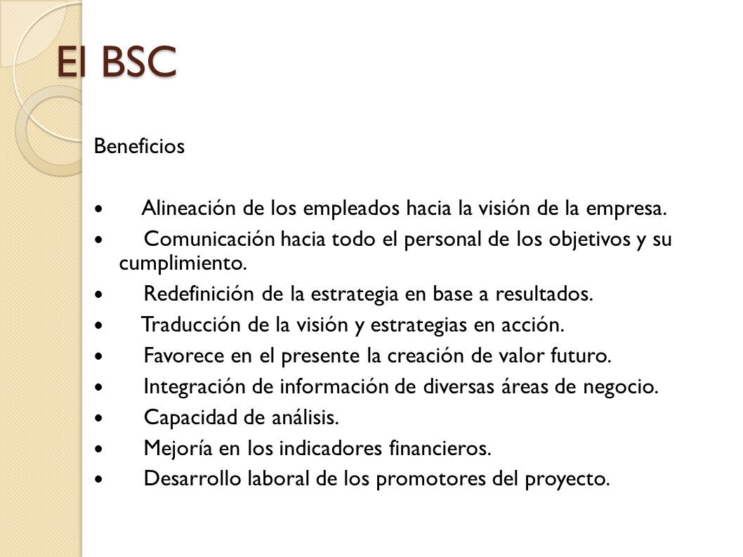 El BSC Beneficios. Alineación de los empleados hacia la visión de la empresa.