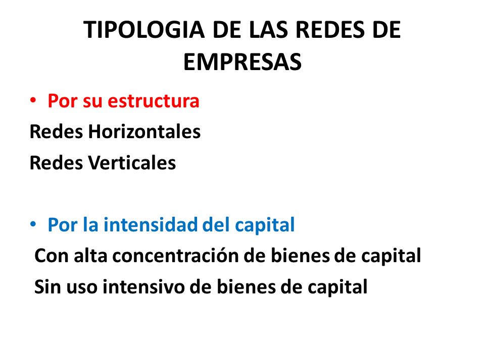 TIPOLOGIA DE LAS REDES DE EMPRESAS