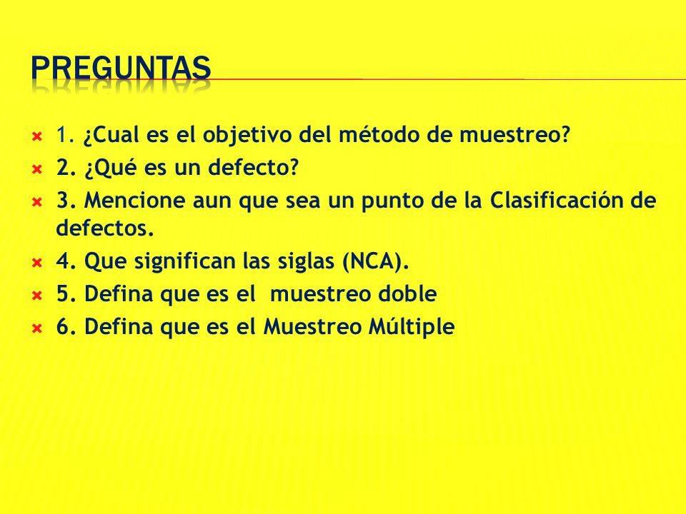 preguntas 1. ¿Cual es el objetivo del método de muestreo