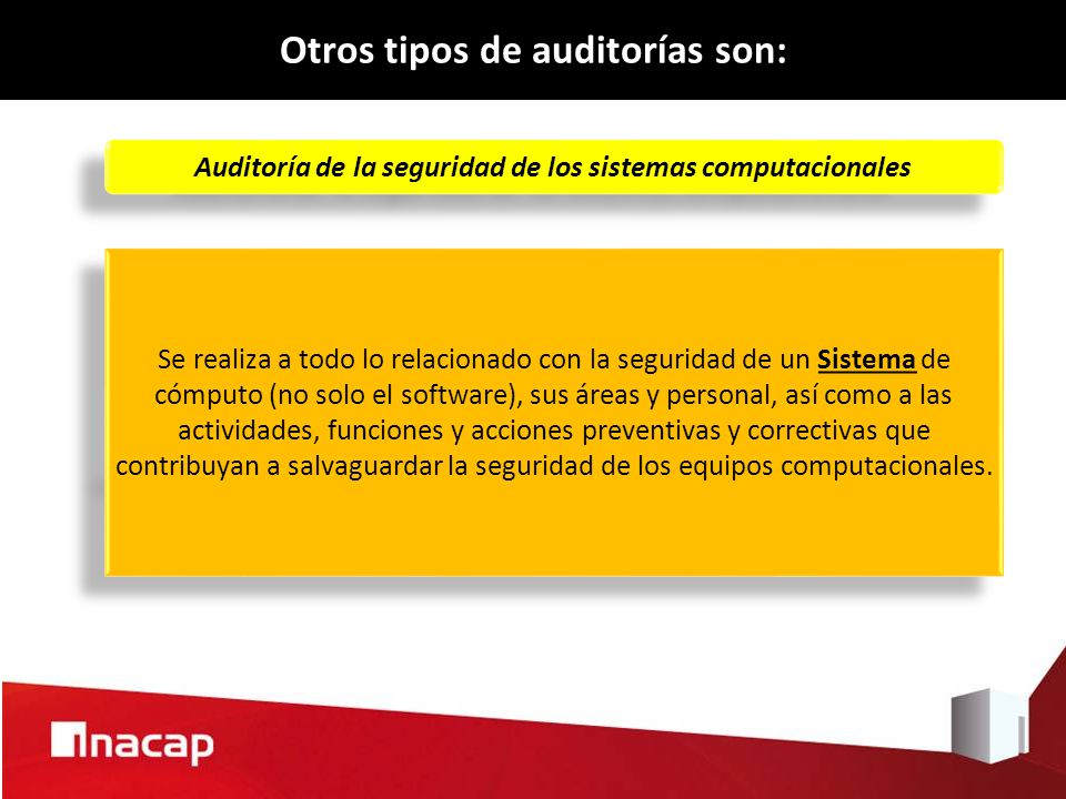 Otros tipos de auditorías son: