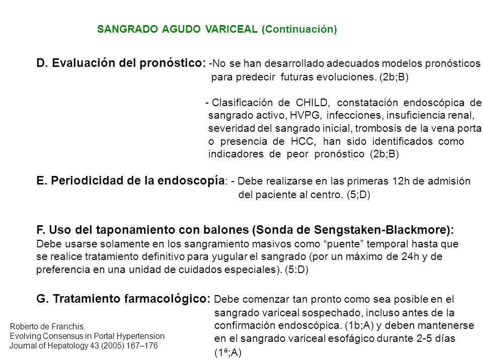 F. Uso del taponamiento con balones (Sonda de Sengstaken-Blackmore):