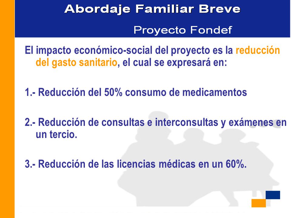 El impacto económico-social del proyecto es la reducción del gasto sanitario, el cual se expresará en: