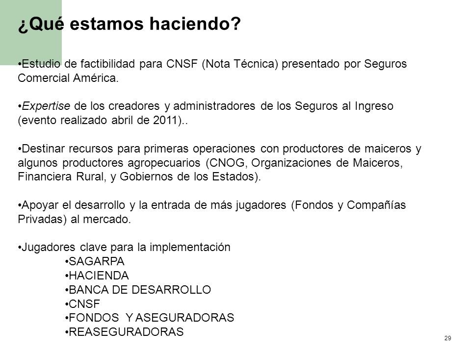 ¿Qué estamos haciendo Estudio de factibilidad para CNSF (Nota Técnica) presentado por Seguros Comercial América.