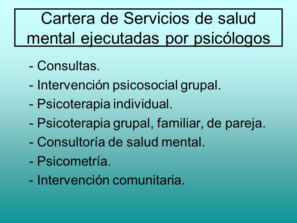 Cartera de Servicios de salud mental ejecutadas por psicólogos