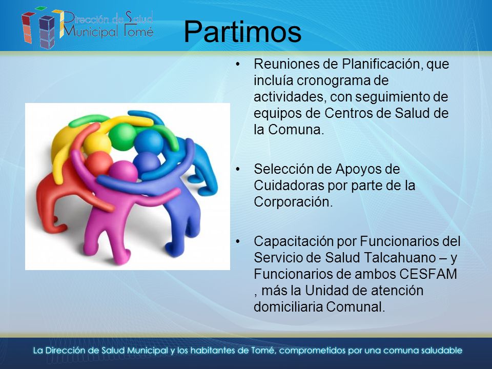 Partimos Reuniones de Planificación, que incluía cronograma de actividades, con seguimiento de equipos de Centros de Salud de la Comuna.