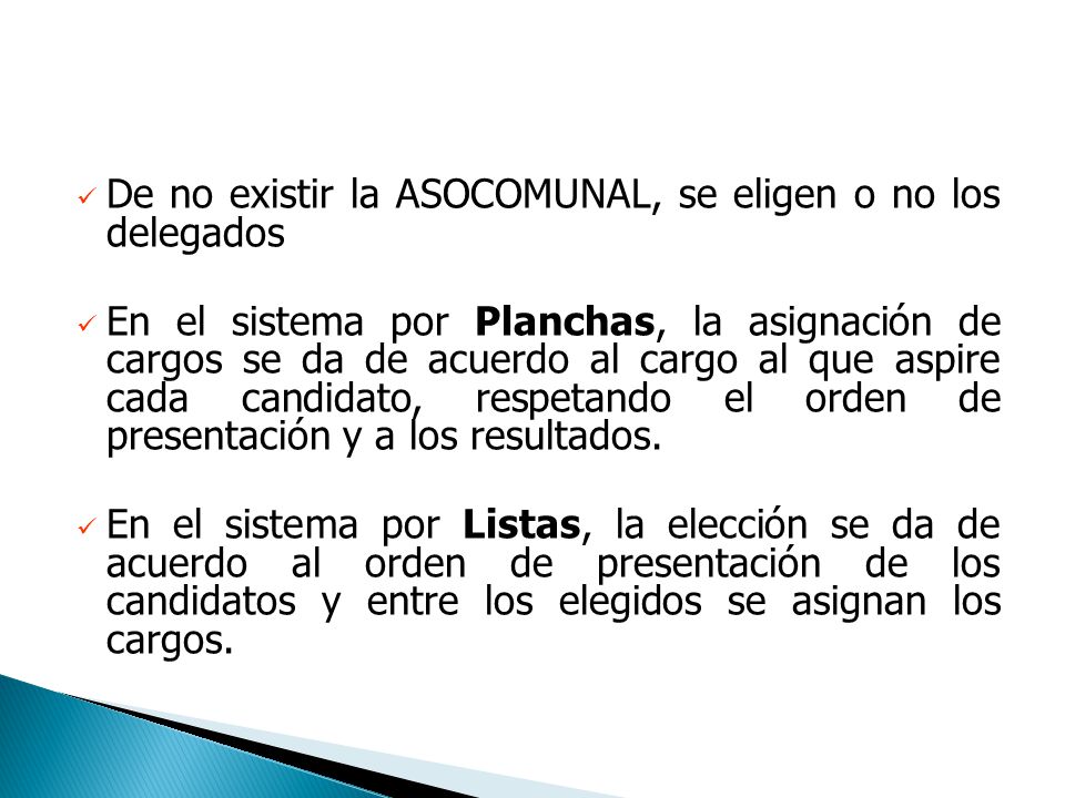 De no existir la ASOCOMUNAL, se eligen o no los delegados