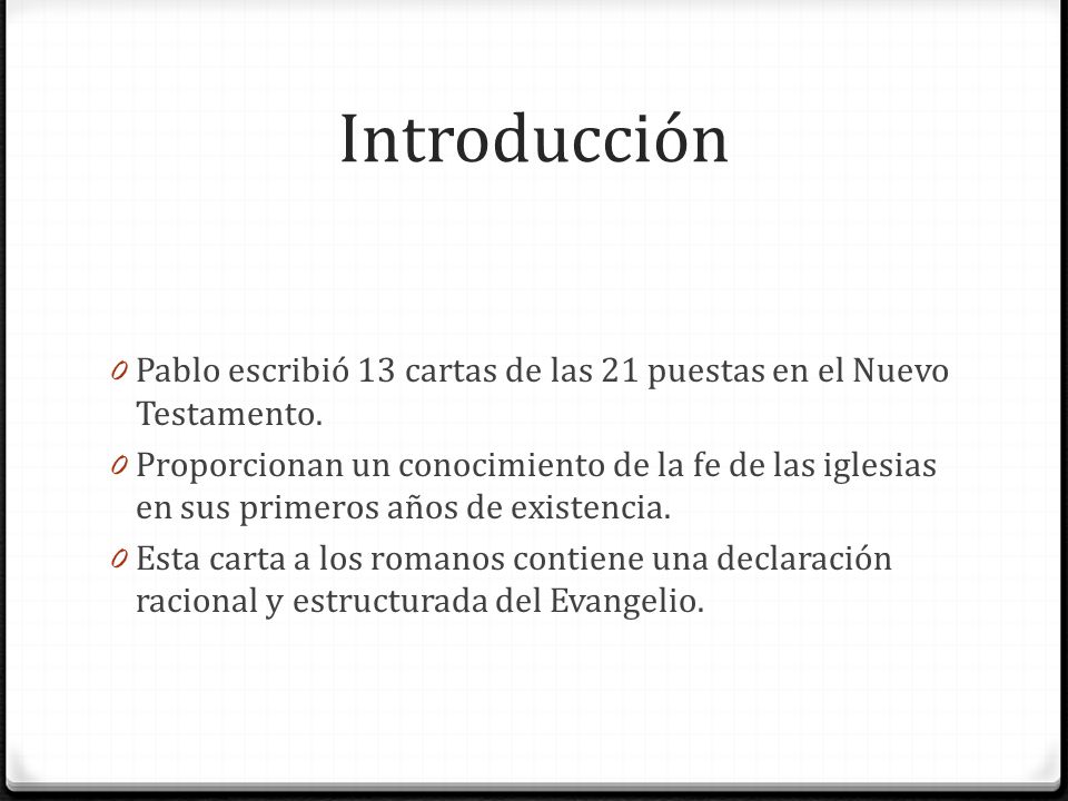 Introducción Pablo escribió 13 cartas de las 21 puestas en el Nuevo Testamento.
