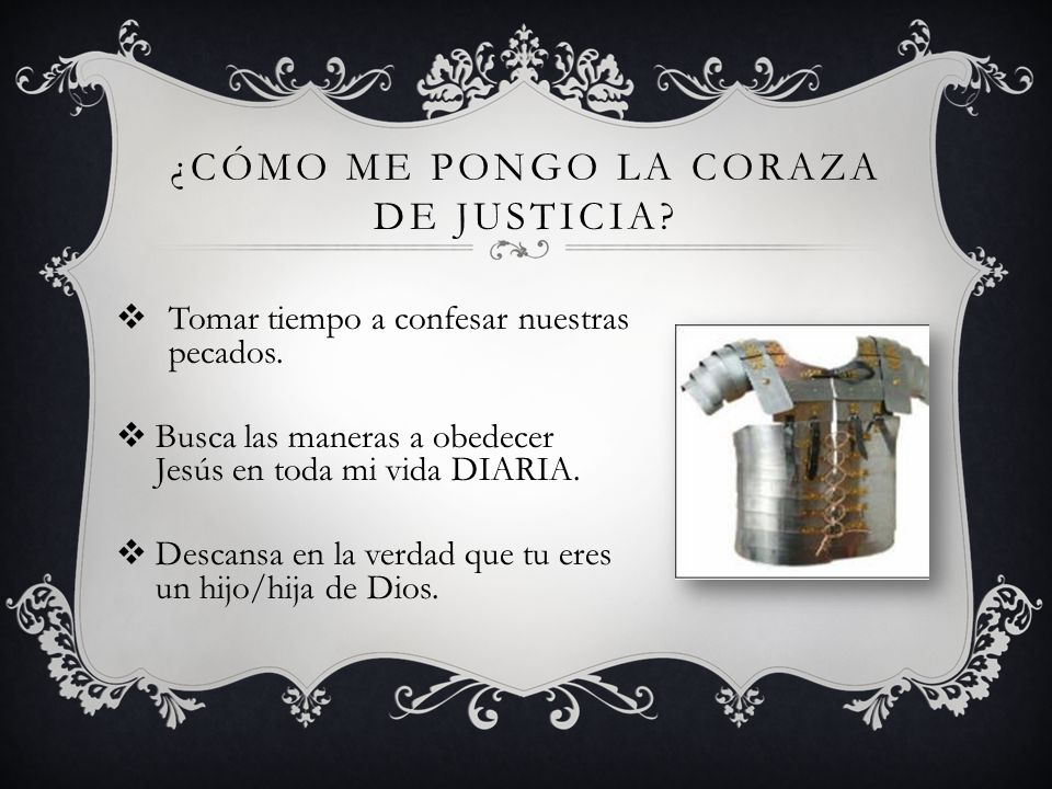 ¿Cómo ME pongo la coraza de justicia