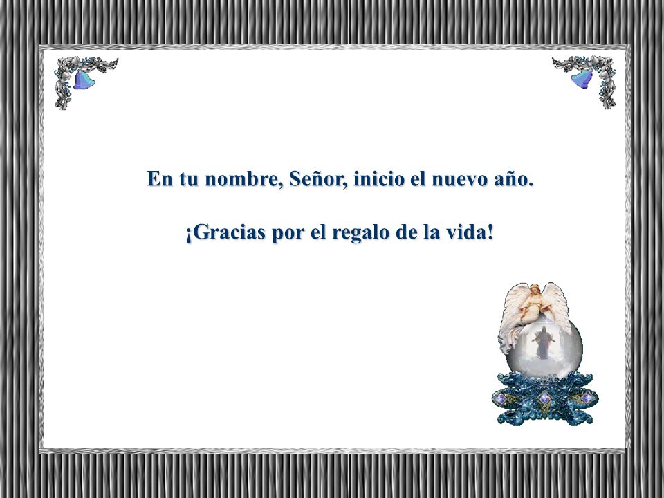 En tu nombre, Señor, inicio el nuevo año.