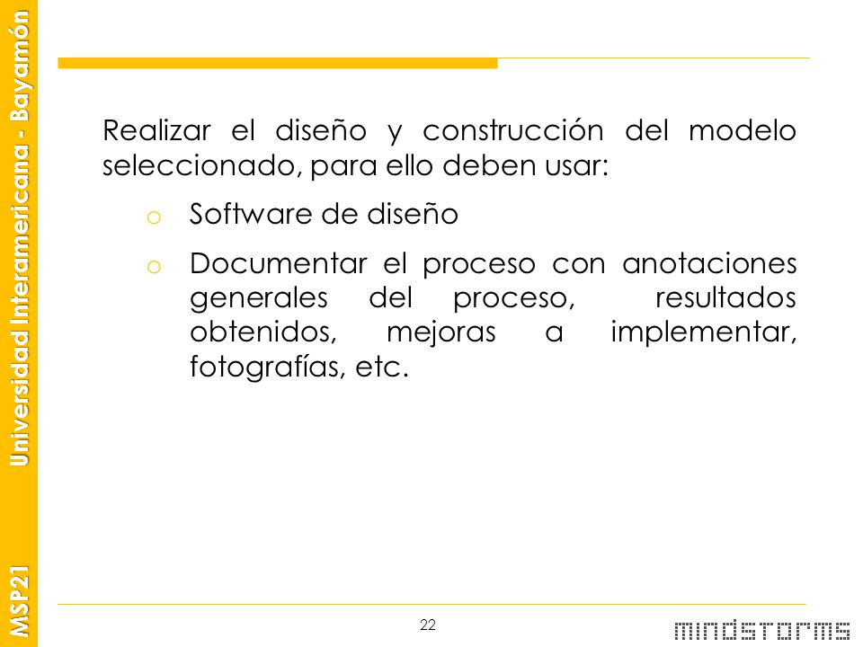Realizar el diseño y construcción del modelo seleccionado, para ello deben usar: