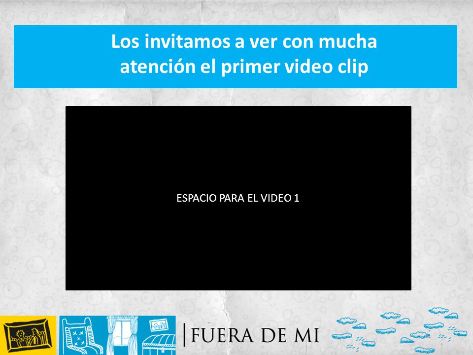 Los invitamos a ver con mucha atención el primer video clip