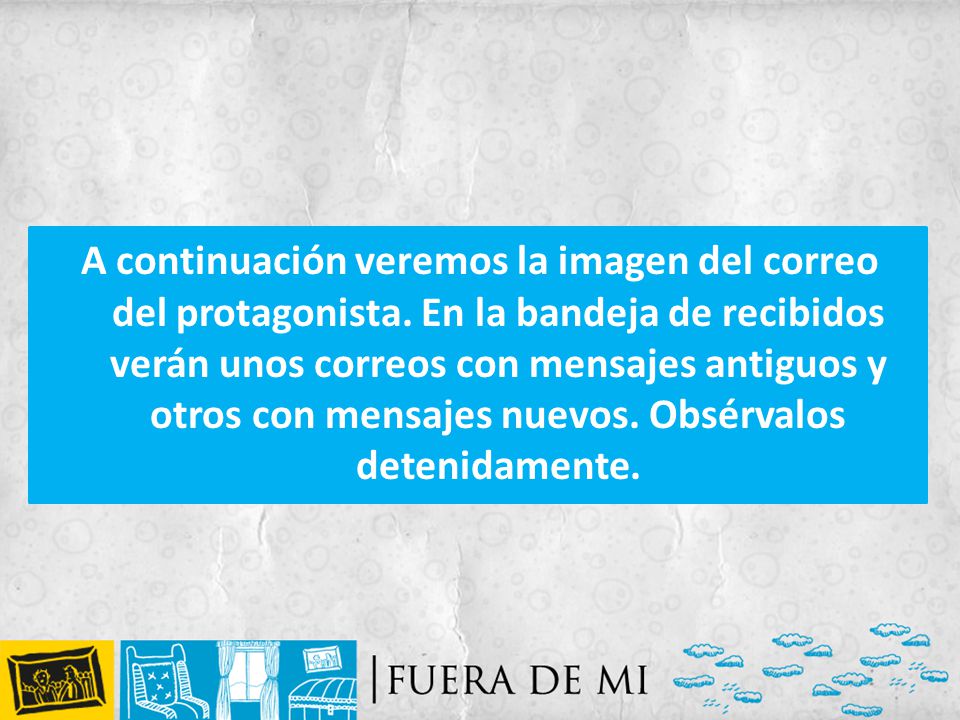 A continuación veremos la imagen del correo del protagonista