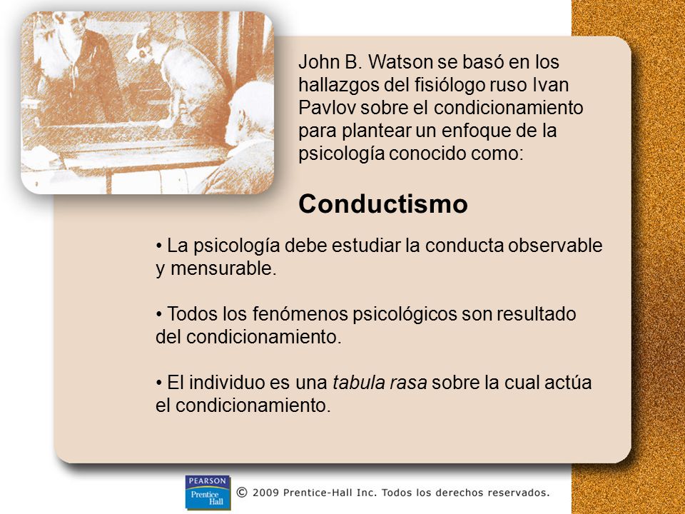John B. Watson se basó en los hallazgos del fisiólogo ruso Ivan Pavlov sobre el condicionamiento para plantear un enfoque de la psicología conocido como: