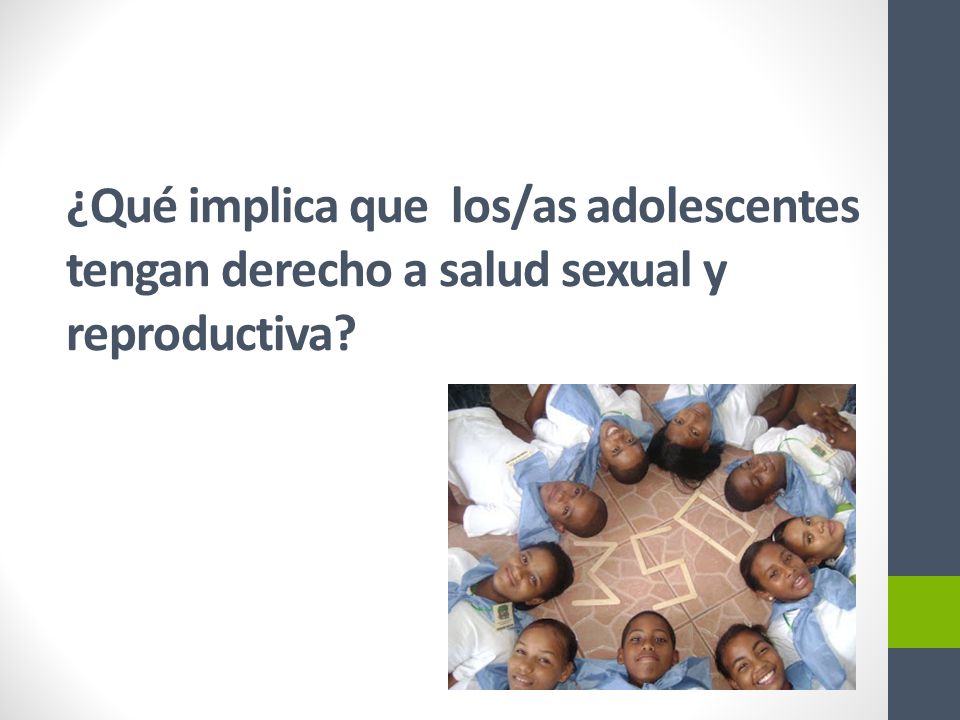 ¿Qué implica que los/as adolescentes tengan derecho a salud sexual y reproductiva