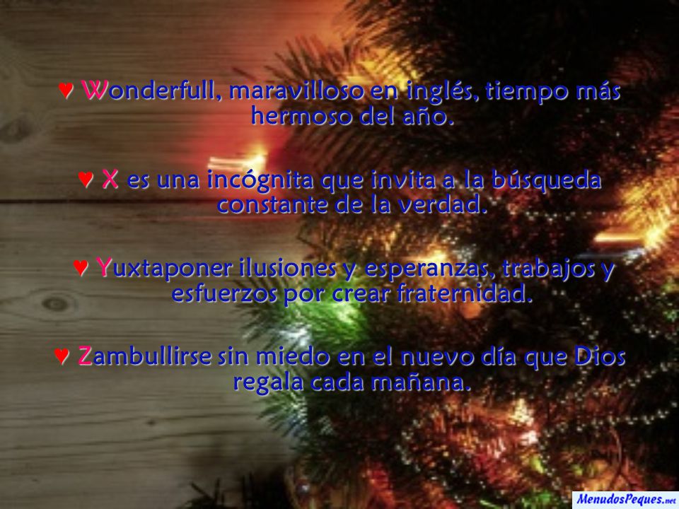 ♥ Wonderfull, maravilloso en inglés, tiempo más hermoso del año.