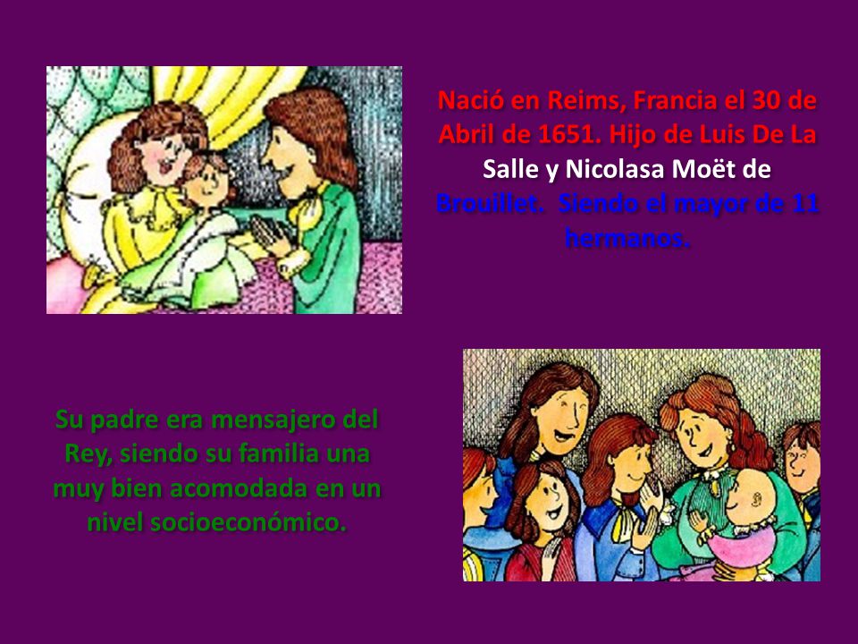 Nació en Reims, Francia el 30 de Abril de 1651