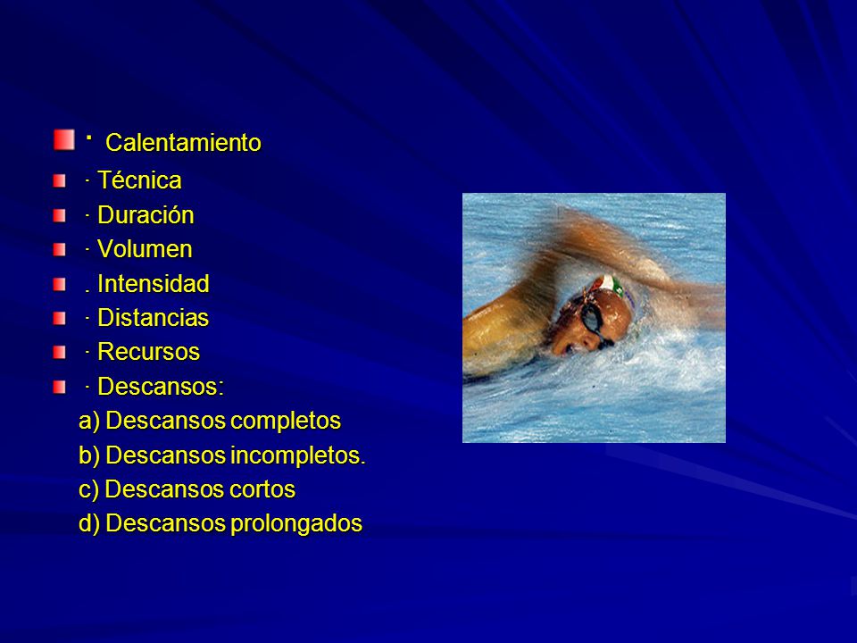 · Calentamiento · Técnica · Duración · Volumen . Intensidad