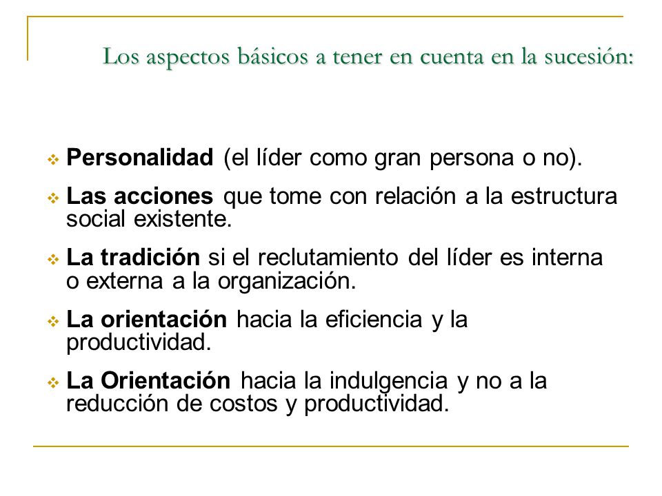 Los aspectos básicos a tener en cuenta en la sucesión:
