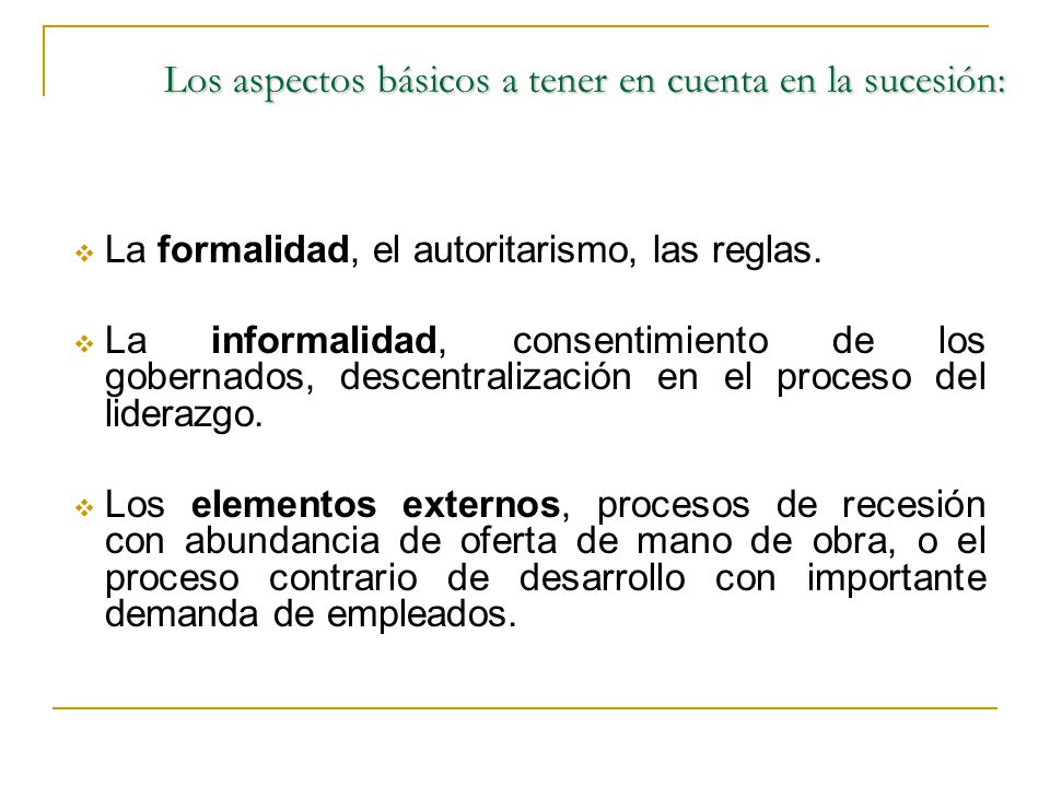 Los aspectos básicos a tener en cuenta en la sucesión: