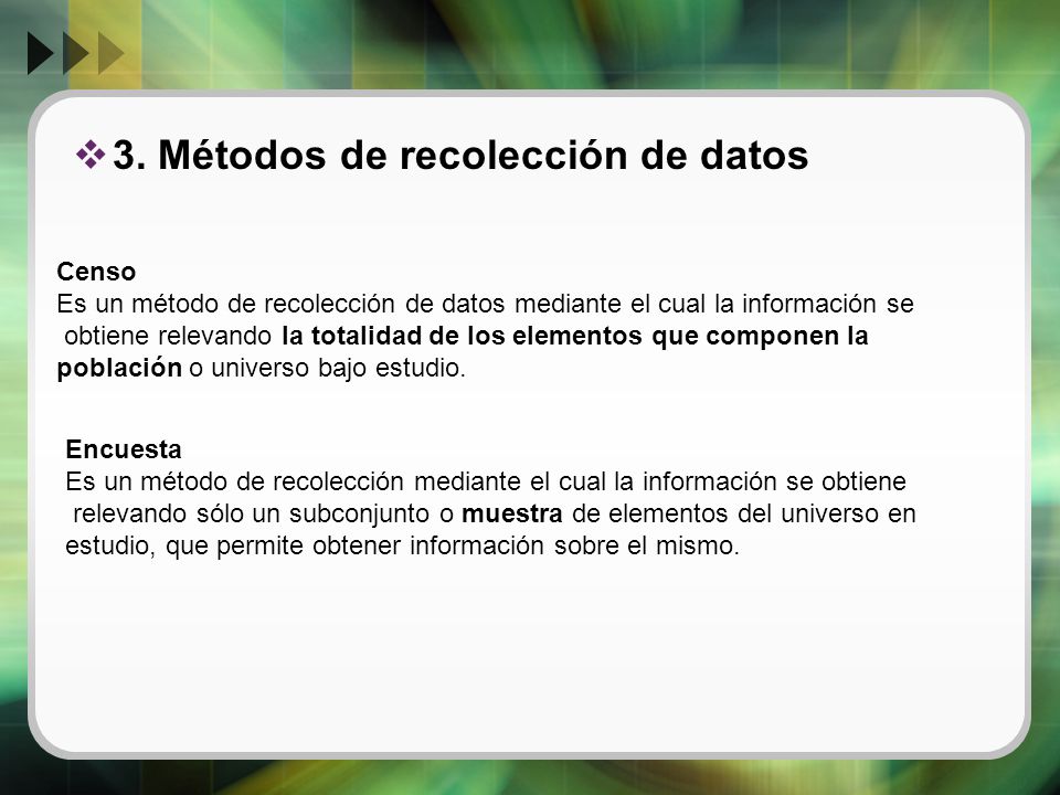3. Métodos de recolección de datos