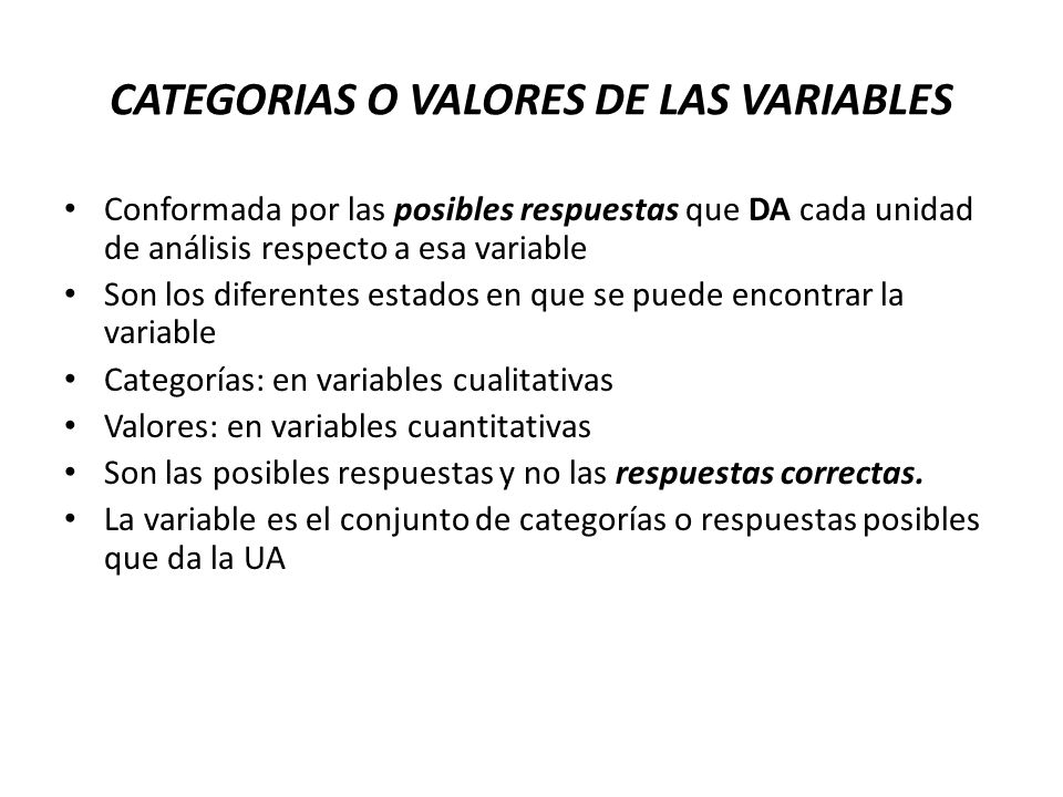 CATEGORIAS O VALORES DE LAS VARIABLES