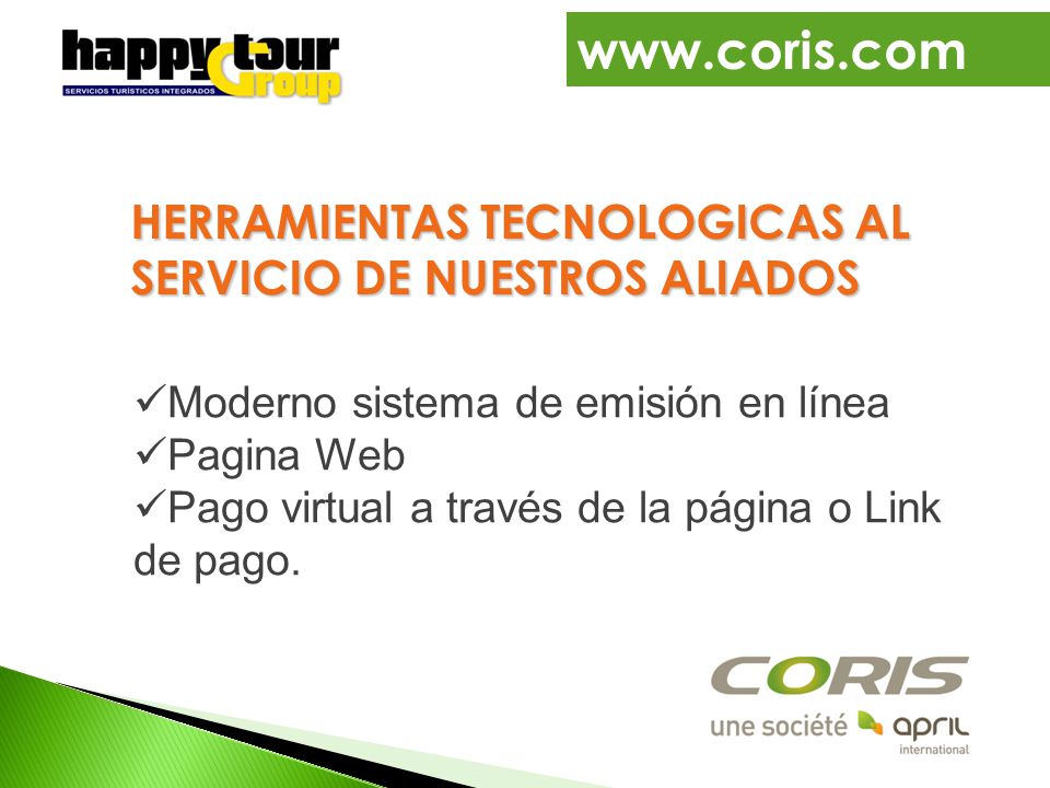 HERRAMIENTAS TECNOLOGICAS AL SERVICIO DE NUESTROS ALIADOS. Moderno sistema de emisión en línea.