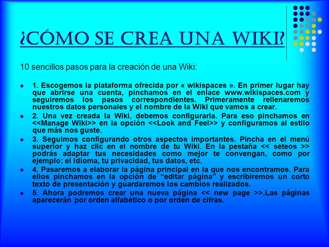 ¿cómo se crea una Wiki 10 sencillos pasos para la creación de una Wiki:
