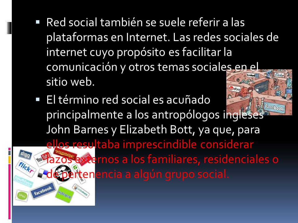 Red social también se suele referir a las plataformas en Internet