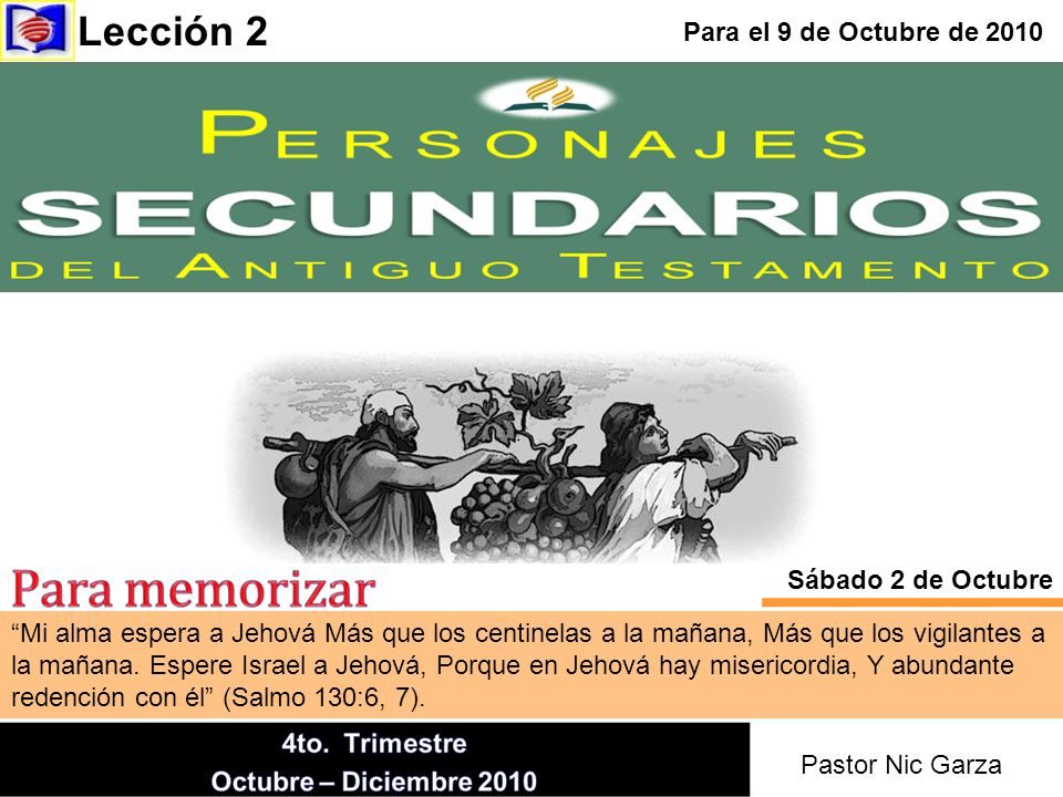 Lección 2 Para el 9 de Octubre de 2010 Sábado 2 de Octubre