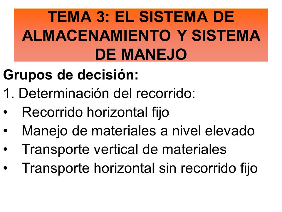 TEMA 3: EL SISTEMA DE ALMACENAMIENTO Y SISTEMA DE MANEJO