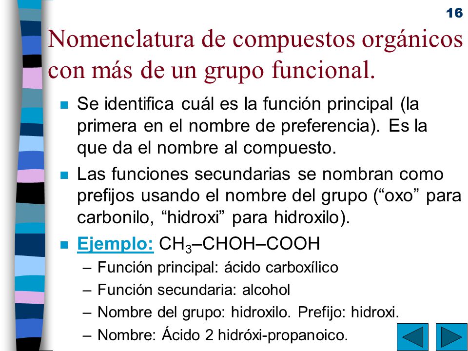 Nomenclatura de compuestos orgánicos con más de un grupo funcional.