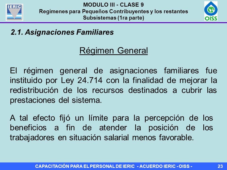 MODULO III - CLASE 9 Regímenes para Pequeños Contribuyentes y los restantes Subsistemas (1ra parte)